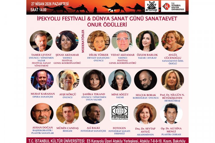 “İpek Yolu Festivali ve Dünya Sanat Günü Sanataevet Onur Ödülleri”